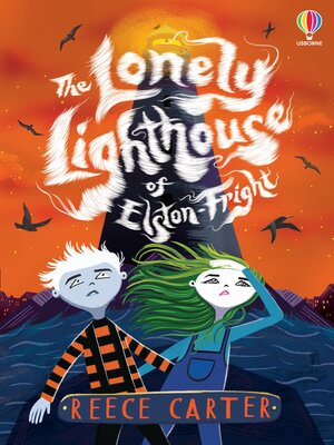 cover image of The Lonely Lighthouse of Elston-Fright